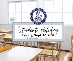 student holiday/staff development day 9.17.21